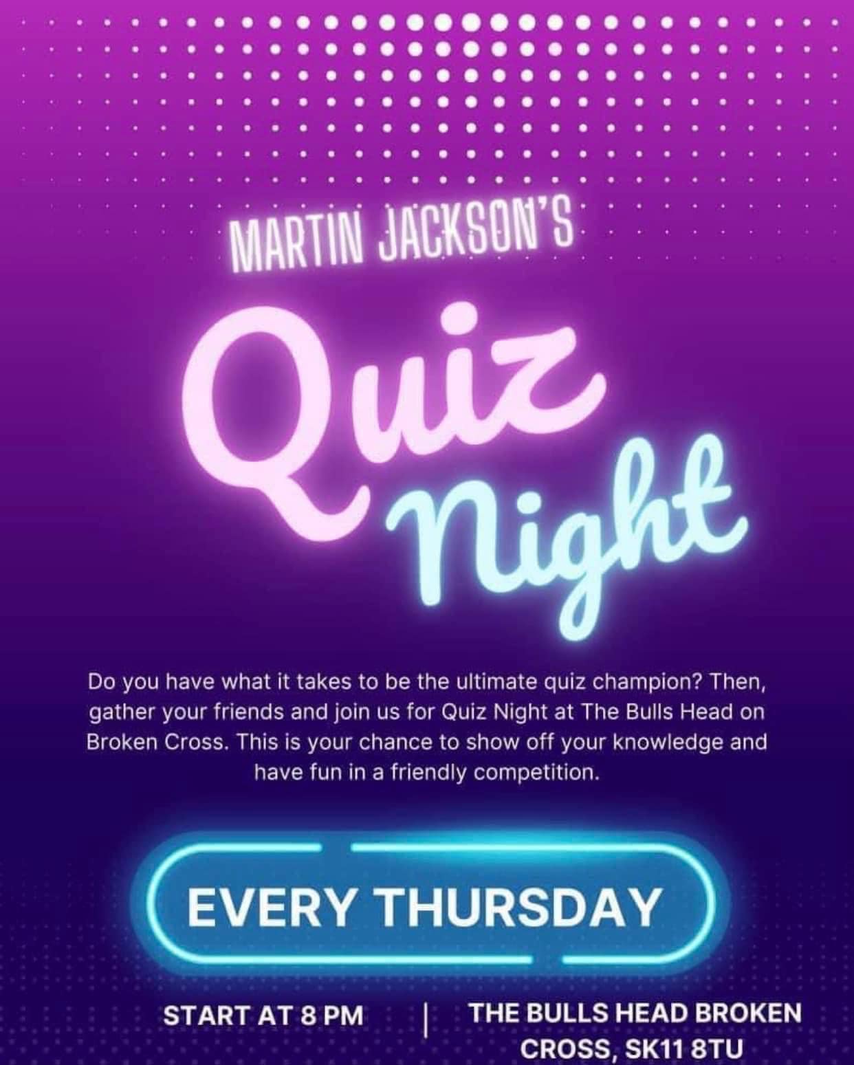 Martin Jackson's Quiz Night, every Thursday at The Bulls Head Macclesfield